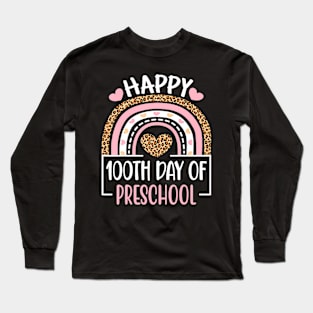 100Th Day Of Preschool 100 Days Of School Teacher Long Sleeve T-Shirt